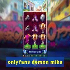 onlyfans demon mika